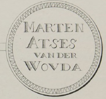 Marten Atses van der Wovda
Smids gilde pinningh 1753