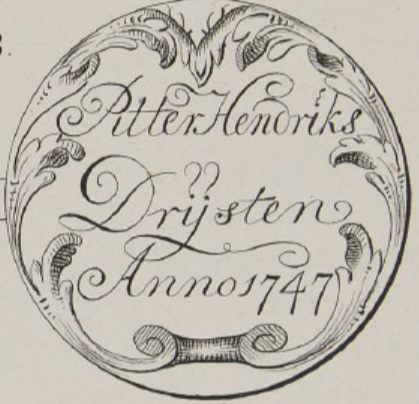 Pitter Hendriks Drijsten anno 1747