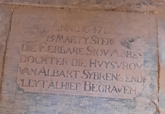 Anno 1647 de 15 marty sterf die eerbare Siov Abbes dochter die hvysvrov van Albart Sybrens ende leyt alhier begraven